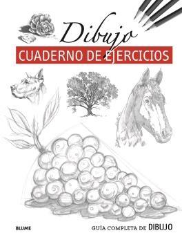 GUÍA COMPLETA DE DIBUJO. DIBUJO ( EJERCICIOS) "CUADERNO DE EJERCICIOS"