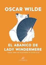 ABANICO DE LADY WINDERMERE, EL 