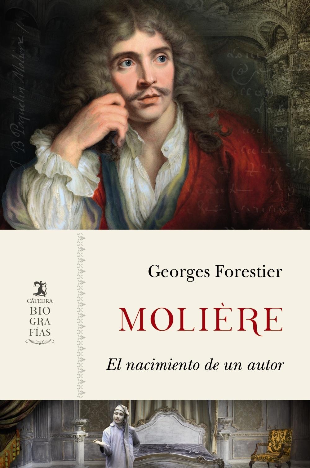 MOLIÈRE. EL NACIMIENTO DE UN AUTOR "EL NACIMIENTO DE UN AUTOR"