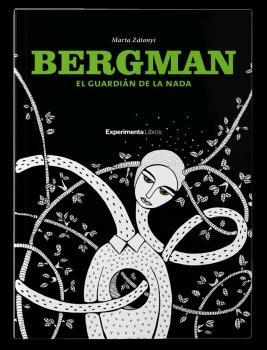 BERGMAN, EL GUARDIA DE LA NADA