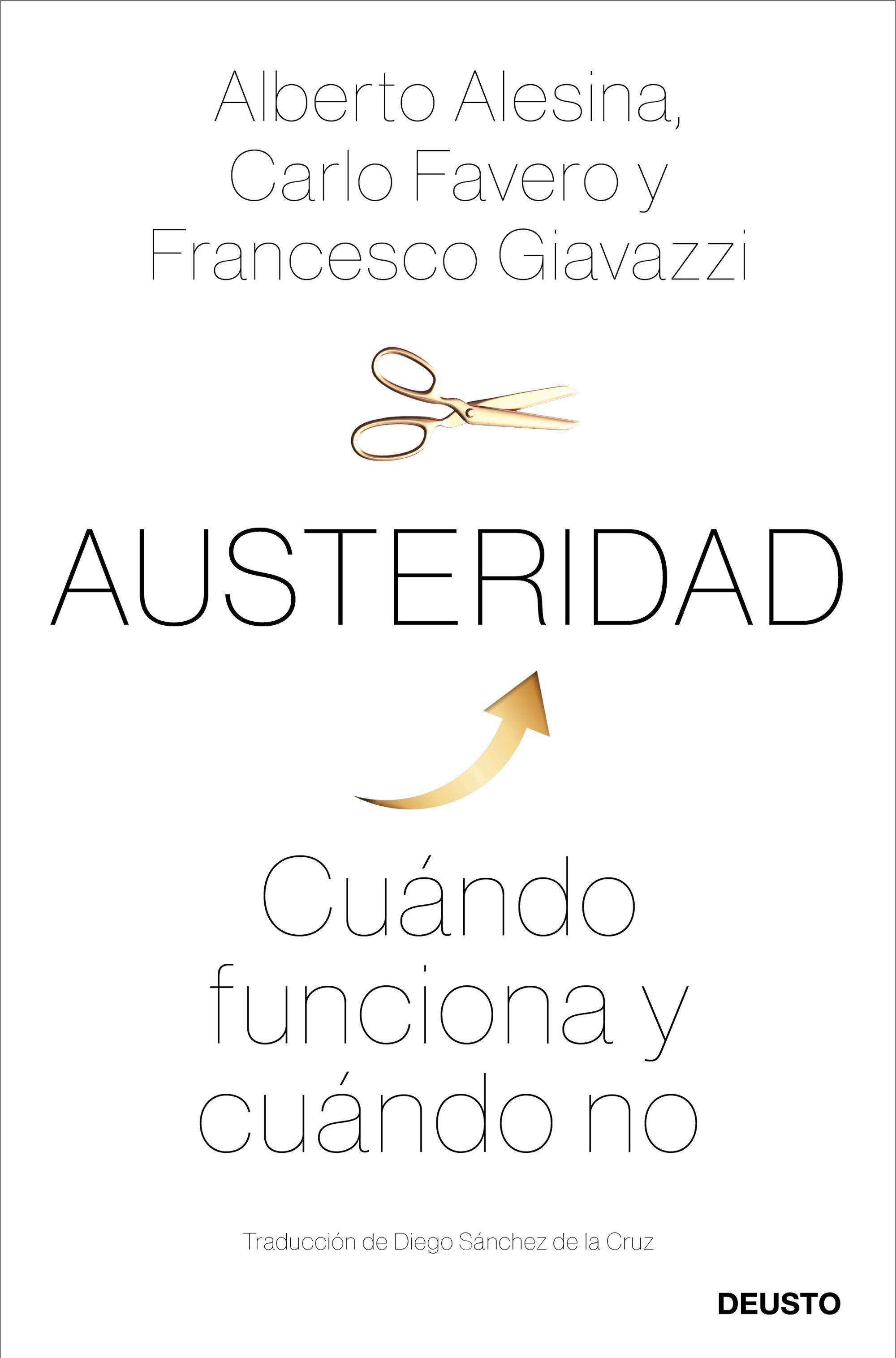 AUSTERIDAD. CUÁNDO FUNCIONA Y CUÁNDO NO