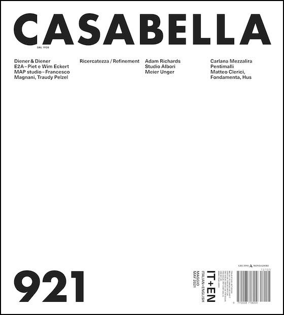 CASABELLA N º 921. DIENER & DIENER, E2A, MAP STUDIO, RICHARDS, MEIER UNGER, MULAZZANI
