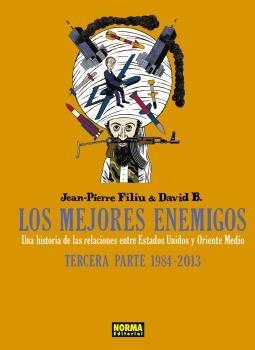 MEJORES ENEMIGOS, LOS. TERCERA PARTE: 1984-2013