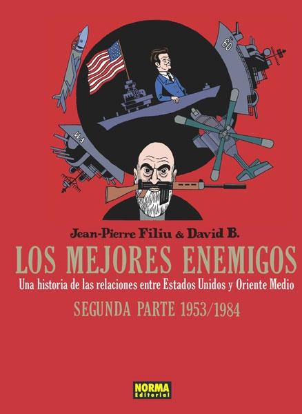 MEJORES ENEMIGOS, LOS. SEGUNDA PARTE: 1953-1984