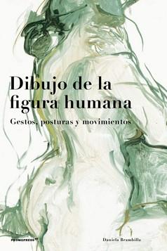 DIBUJO DE LA FIGURA HUMANA "GESTOS, POSTURAS Y MOVIMIENTOS"