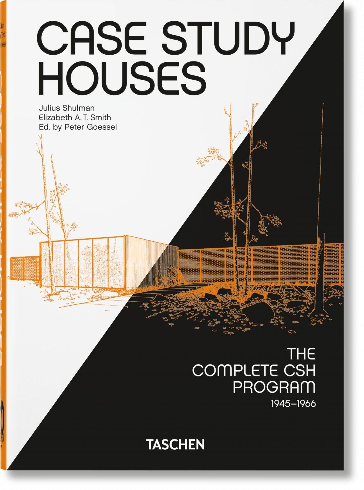 CASE STUDY HOUSES.THE COMPLETE CSH PROGRAM 1945-1966,40TH ED.