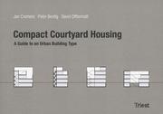 COMPACT COURTYARD HOUSING. HANDBOOK FOR A NEW BUILDING TYPE FOR SUSTAINABLE HIGH-DENSITY URBAN DEVELOPME