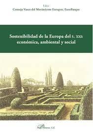 SOSTENIBILIDAD DE LA EUROPA DEL S. XXI: ECONÓMICA, AMBIENTAL Y SOCIAL