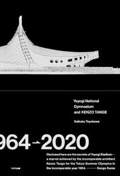 TANGE: YOYOGI NATIONAL GYMNASIUM AND KENZO TANGE