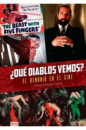 QUE DIABLOS VEMOS EL DEMONIO EN EL CINE. 