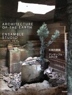 ENSAMBLE STUDIO. ARCHITECTURE OF THE EARTH