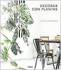 DECORAR CON PLANTAS