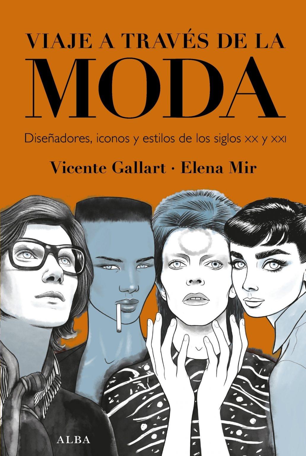 VIAJE A TRAVES DE LA MODA "DISEÑADORES,ICONOS Y ESTILOS DE LOS SIGLOS XX Y XXI"