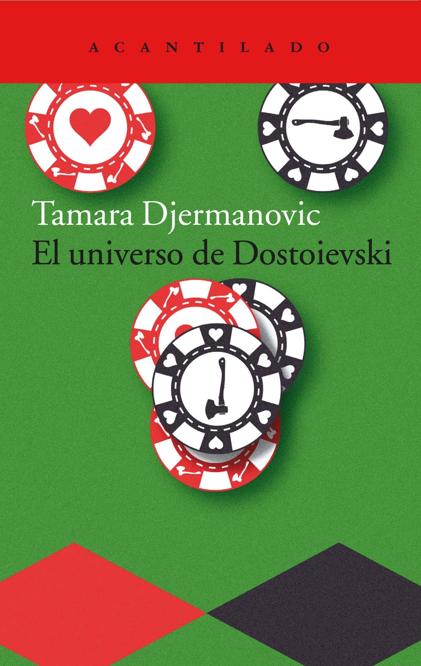 UNIVERSO DE DOSTOIEVSKI, EL