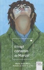 FRAGIL CORAZON DE MARCEL, EL. 