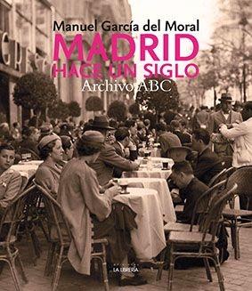 MADRID HACE UN SIGLO.ARCHIVO ABC