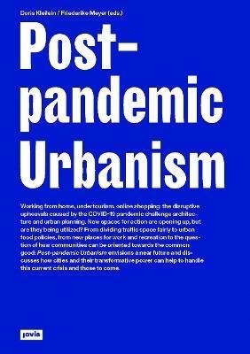 POST-PANDEMIC URBANISM. 