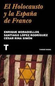 HOLOCAUSTO Y LA ESPAÑA DE FRANCO, EL