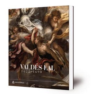 VALDES LEAL. 1622-1690 (CATÁLOGO EXPOSICION EN MUSEO BELLAS ARTES DE SEVILLA)