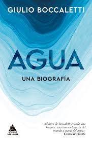 AGUA. UNA BIOGRAFIA