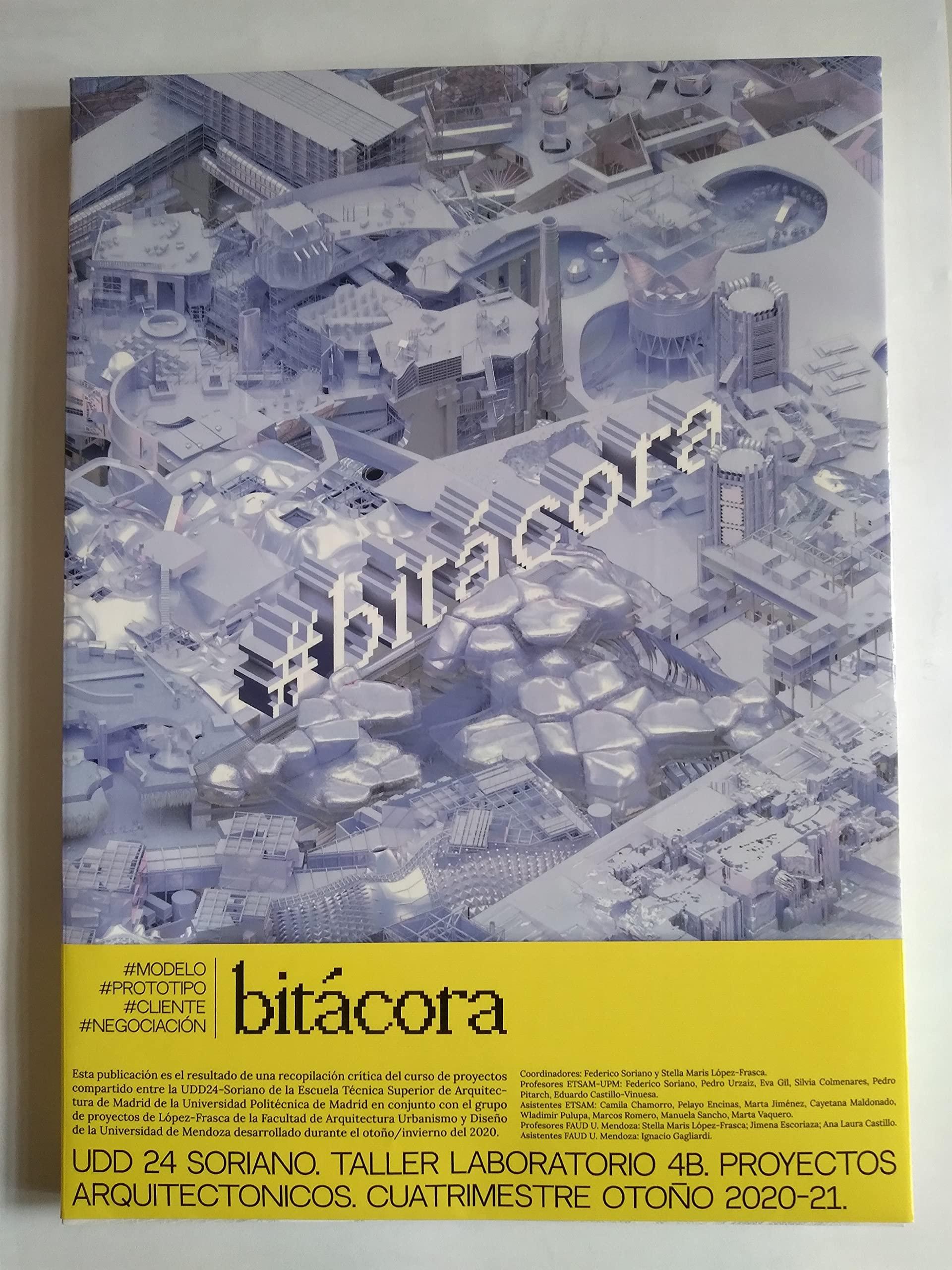 BITACORA "PROYECTOS ARQUITECTONICOS .CUATRIMESTRE OTOÑO 2020-21"