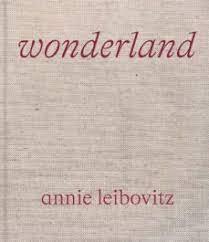 ANNIE LEIBOVITZ: WONDERLAND. 