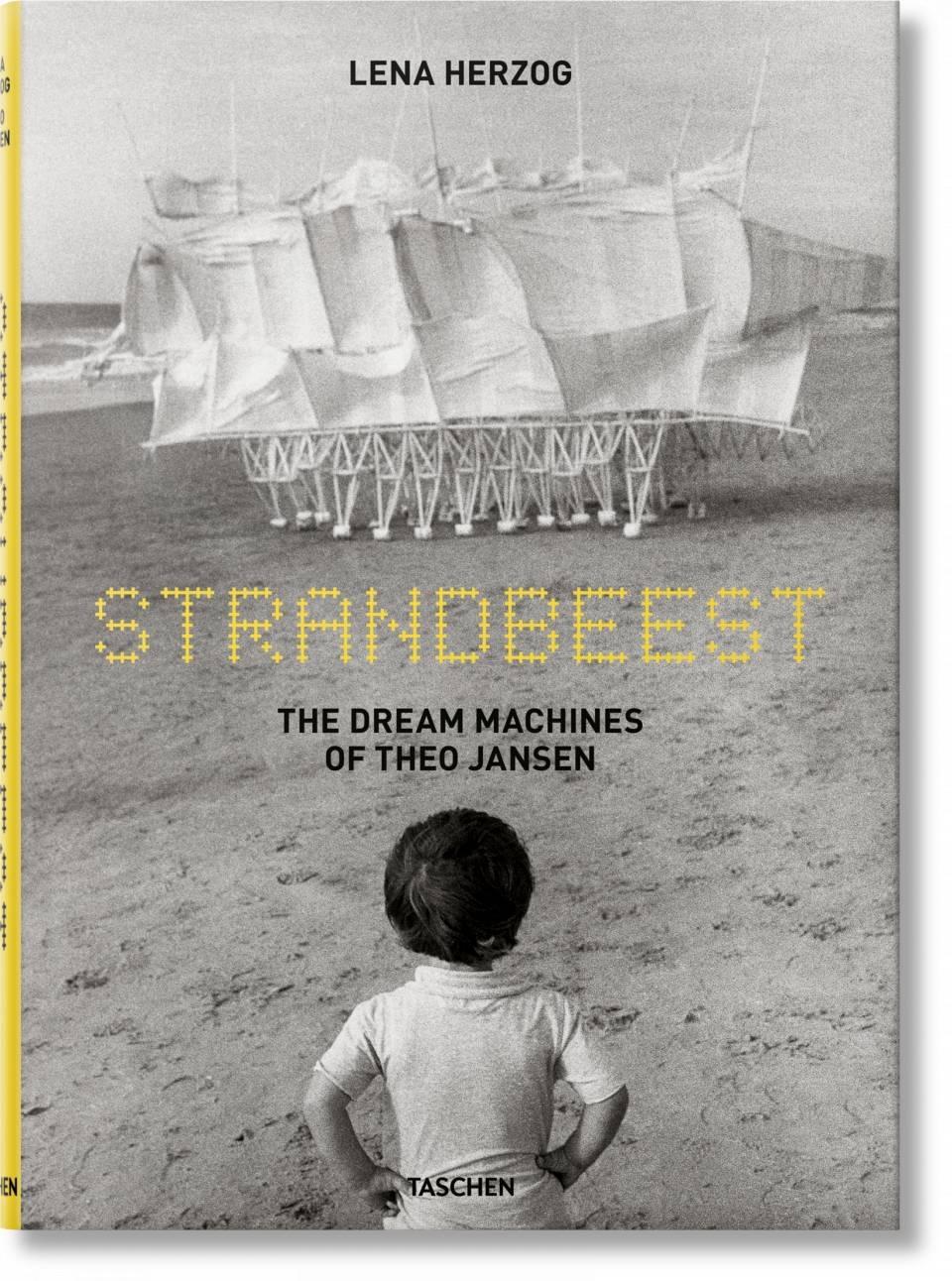 LENA HERZOG. STRANDBEEST. THE DREAM MACHINES OF THEO JANSEN