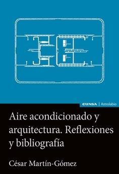 AIRE ACONDICIONADO Y ARQUITECTURA "REFLEXIONES Y BIBLIOGRAFÍA". 