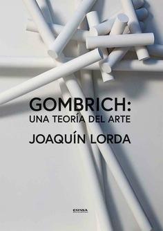 GOMBRICH: UNA TEORIA DEL ARTE