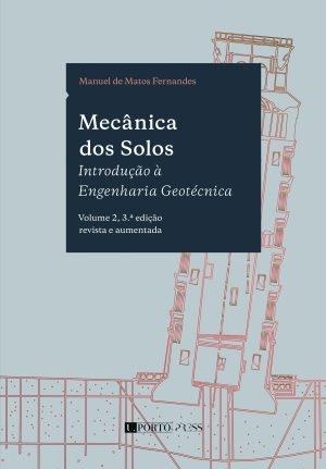 MECANICA DOS SOLOS. INTRODUCAO A ENGENHARIA GEOTECNICA. VOL 2. 