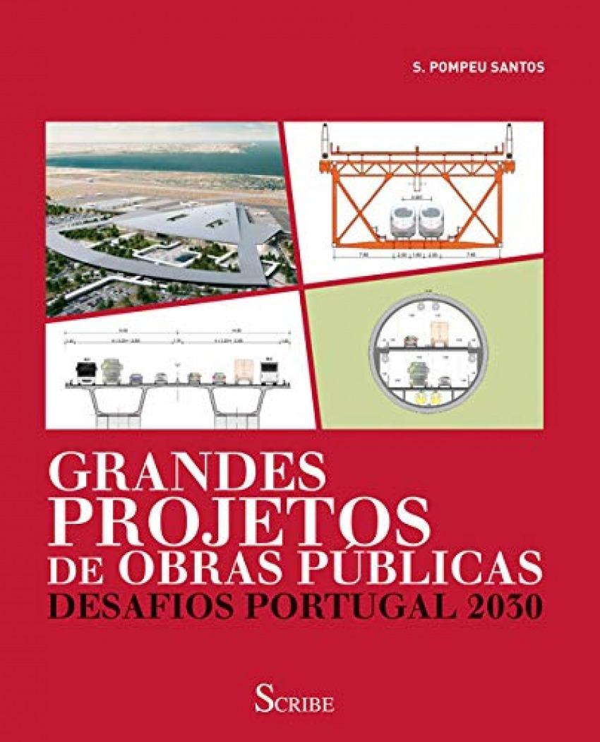 GRANDE PROJHECTOS DE OBRAS PUBLICAS "DESAFIOS PORTUGAL 2030". 