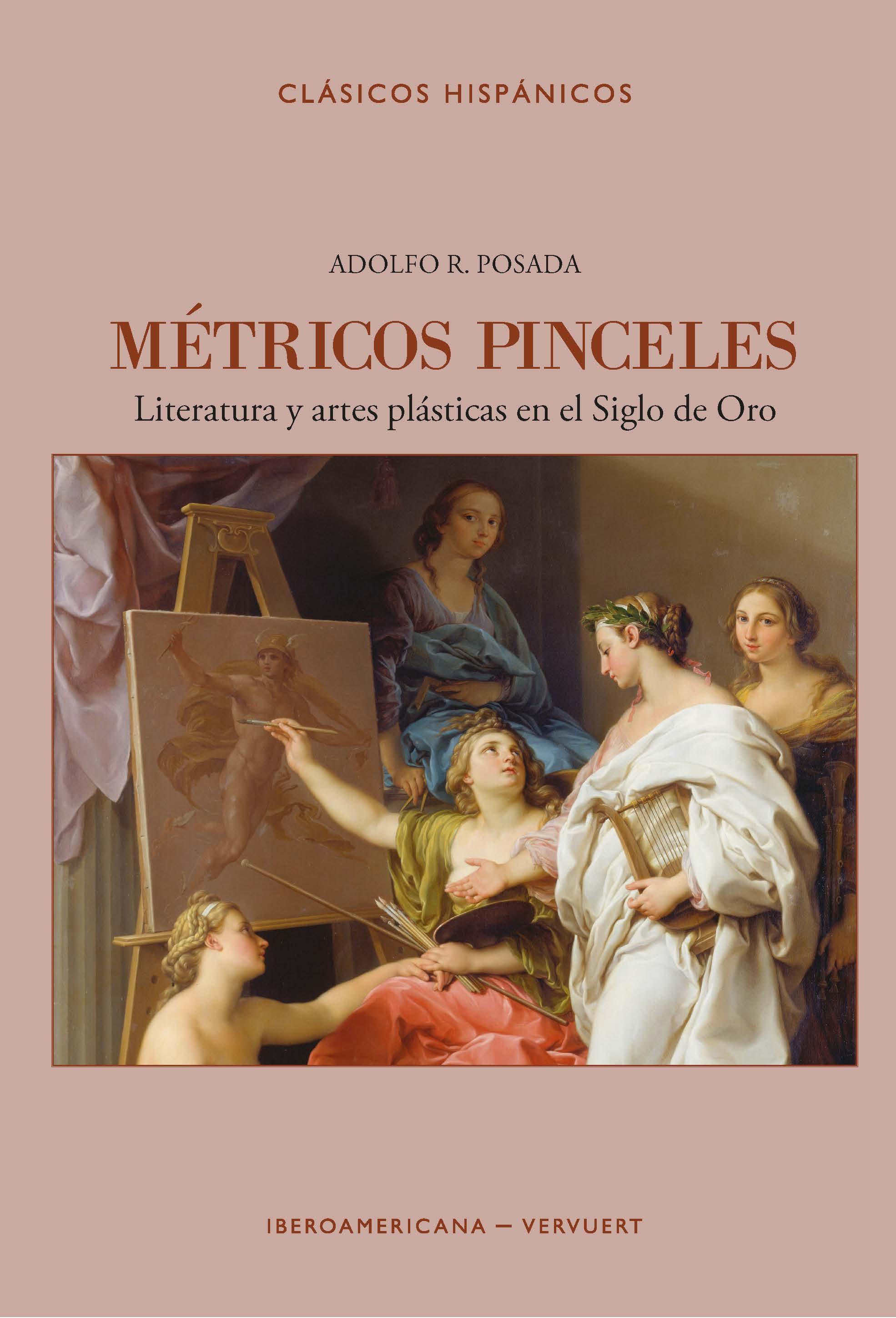 METRICOS PINCELES "LITERATURA Y ARTES PLÁSTICAS EN EL SIGLO DE ORO"