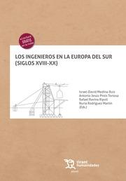 INGENIEROS EN LA EUROPA DEL SUR (SIGLOS XVIII-XX), LOS