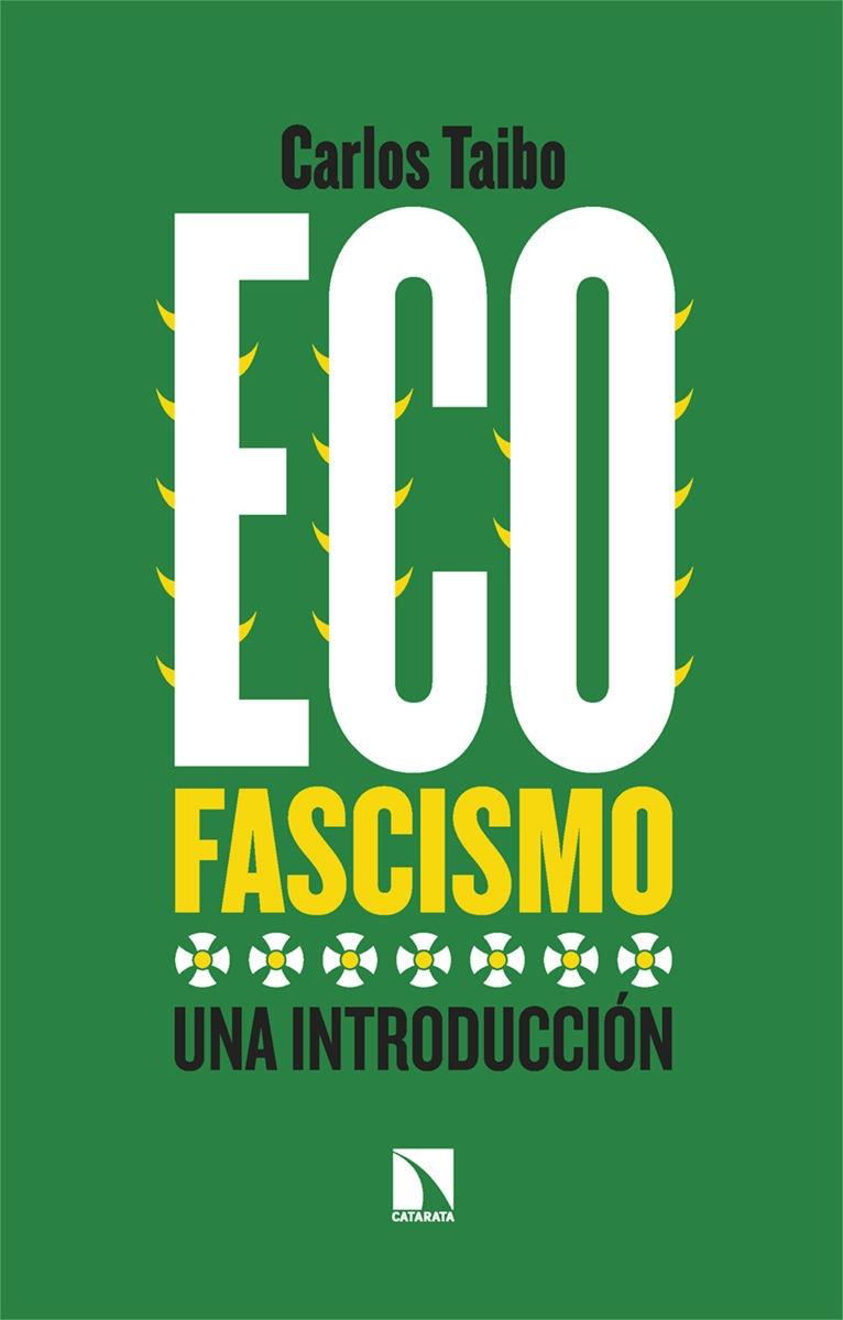 ECOFASCISMO "UNA INTRODUCCIÓN"