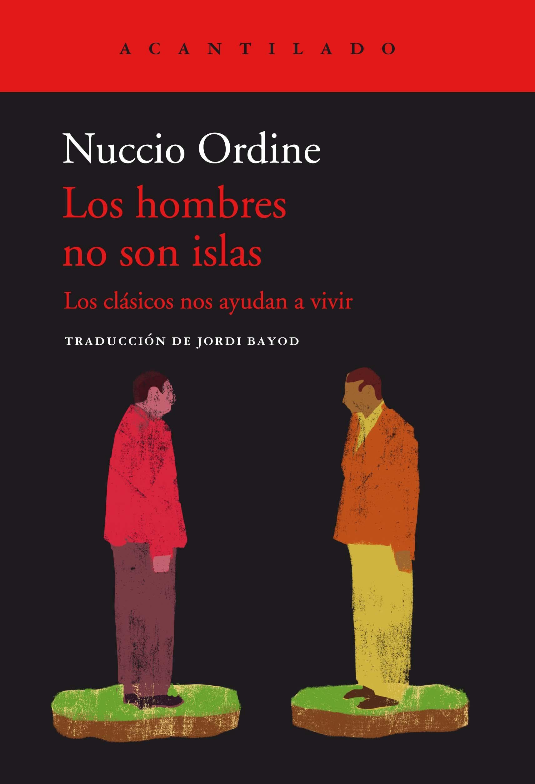 HOMBRES NO SON ISLAS, LOS "LOS CLASICOS NOS AYUDAN A VIVIR"