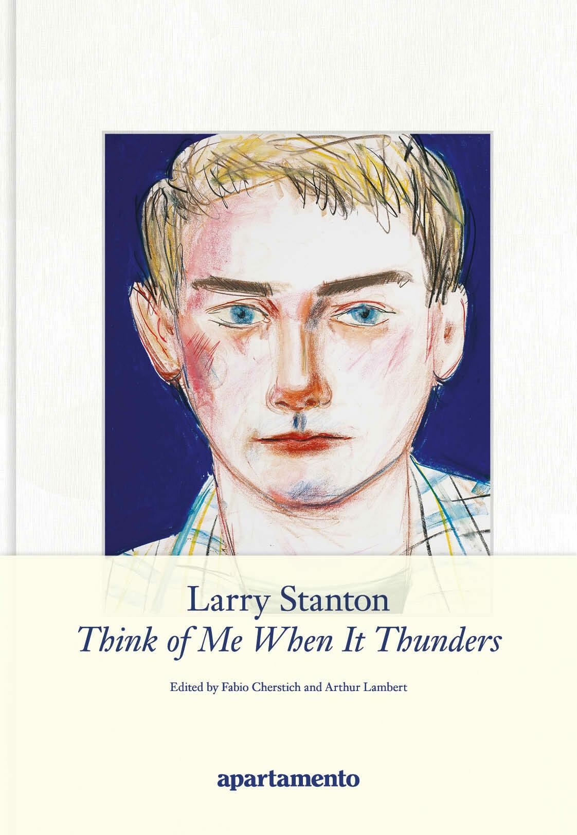 LARRY STANTON: THINK OF ME WHEN IT THUNDERS