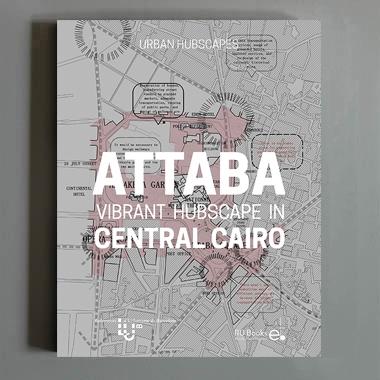 ATTABA .URBAN HUBSCAPES. "VIBRANT HUBSCAPE IN CENTRAL CAIRO"