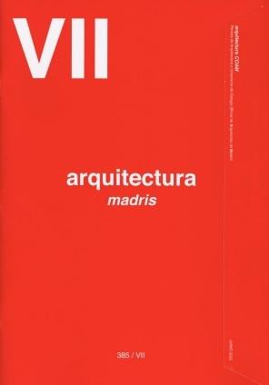 ARQUITECTURA COAM Nº 385 / VII MADRIS