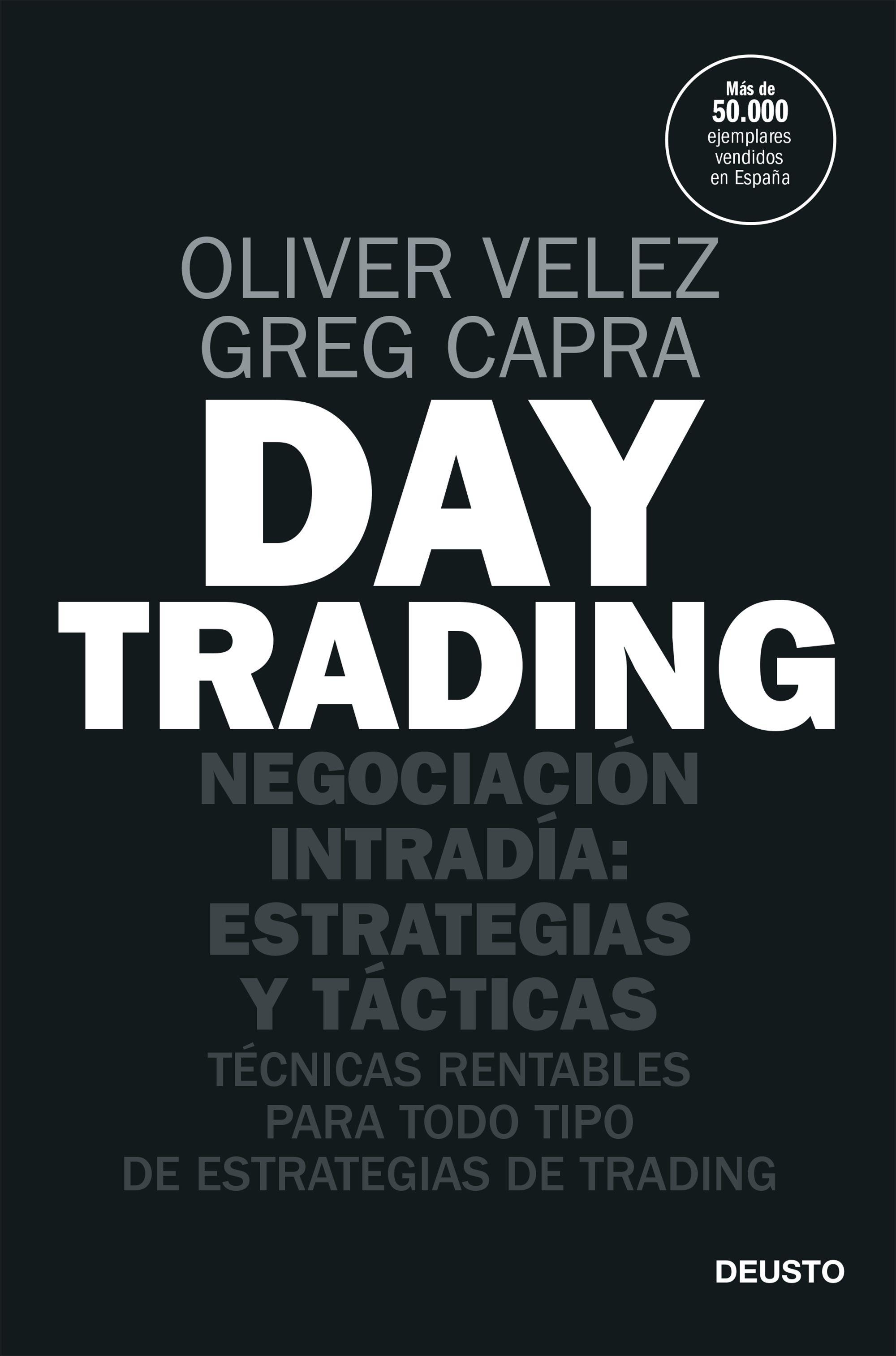 DAY TRADING "NEGOCIACION INTRADIA: ESTRATEGIAS Y TACTICAS"