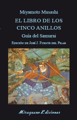 LIBRO DE LOS CINCO ANILLOS, EL "GUIA DEL SAMURAI"