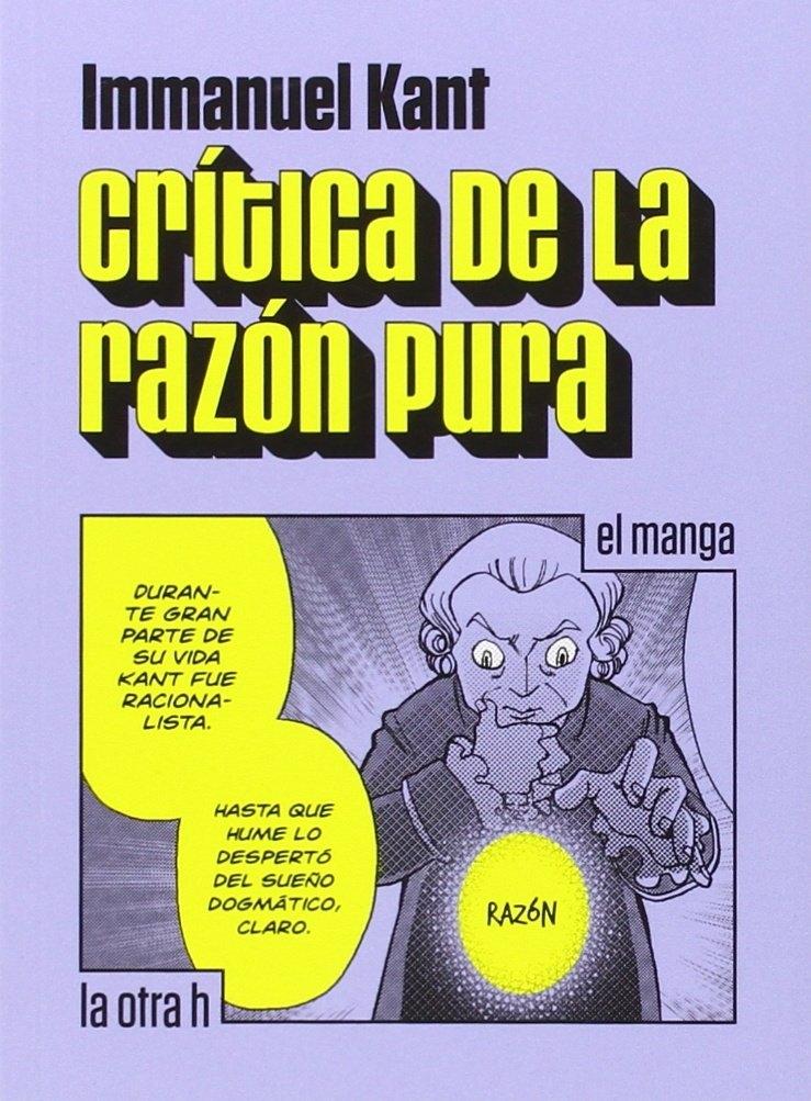 CRÍTICA DE LA RAZÓN PURA. "EL MANGA"