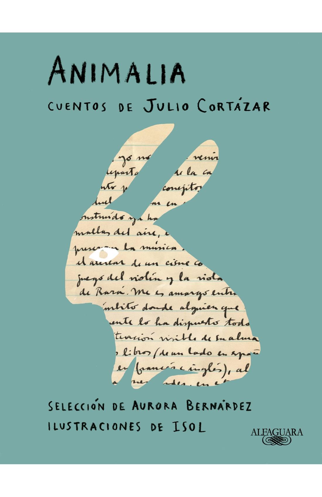 ANIMALIA. CUENTOS DE JULIO CORTÁZAR