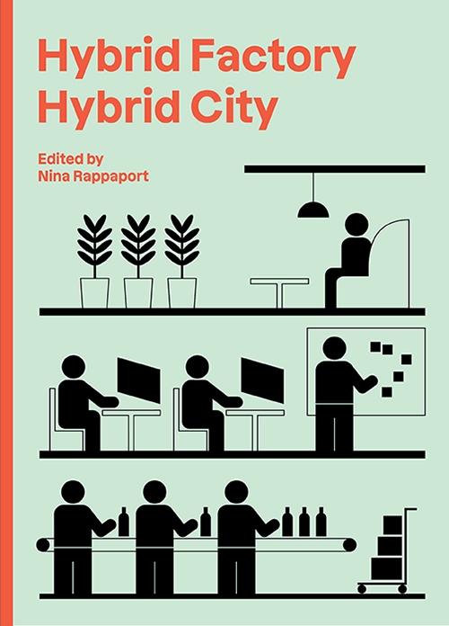 HYBRID FACTORY / HYBRID CITY