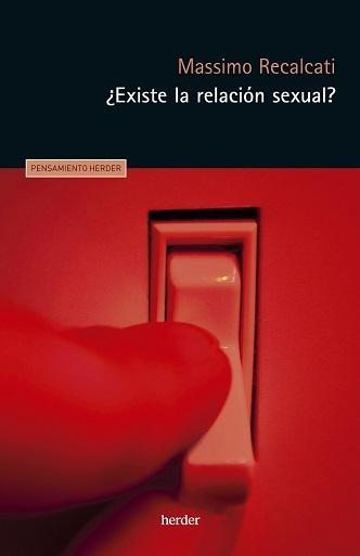 EXISTE LA RELACIÓN SEXUAL? "DESEO, AMOR Y GOCE". 