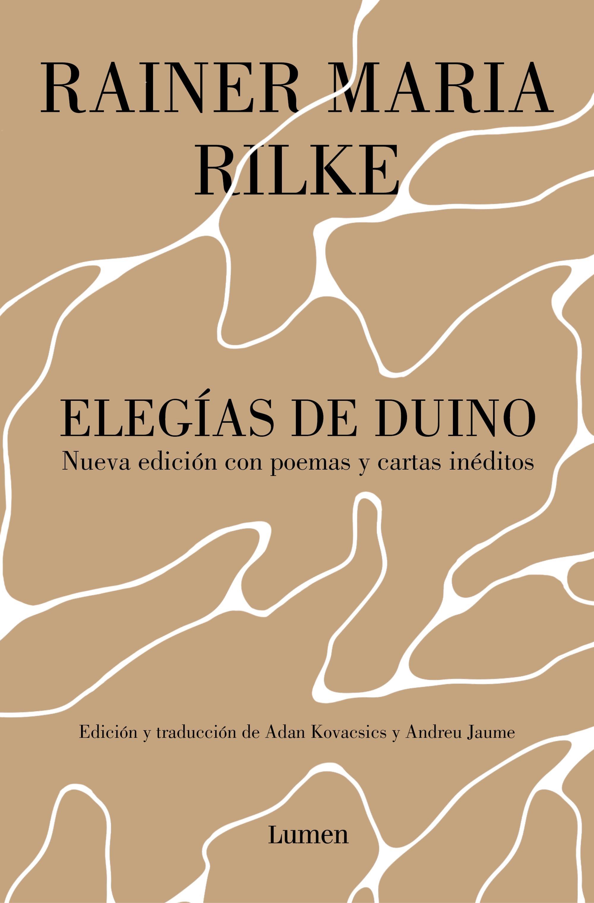 ELEGIAS DE DUINO "NUEVA EDICION CON POEMAS Y CARTAS INEDITOS"