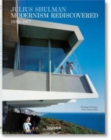 SHULMAN: JULIUS SHULMAN. MODERNISM REDISCOVERED