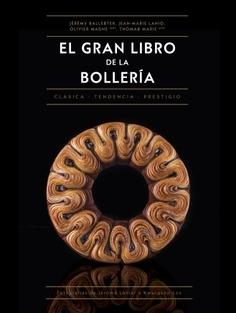 GRAN LIBRO DE LA BOLLERIA, EL "CLASICA / TENDENCIA  / PRESTIGIO"