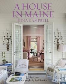 NINA CAMPBELL: A  HOUSE IN MAINE