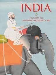 INDIA. PINTURAS DEL SAN DIEGO MUSEUM OF ART.