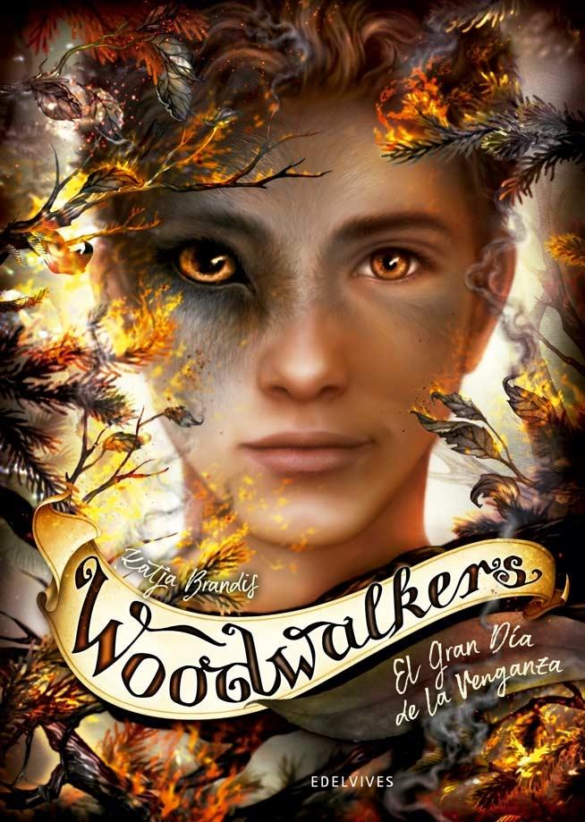 WOODWALKERS 6: EL GRAN DIA DE LA VENGANZA